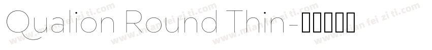 Qualion Round Thin字体转换